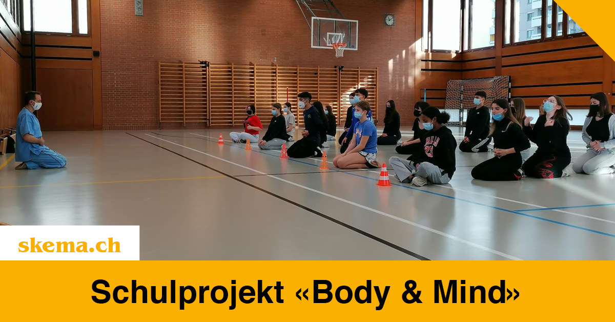 Schulprojekt Body and Mind Basel